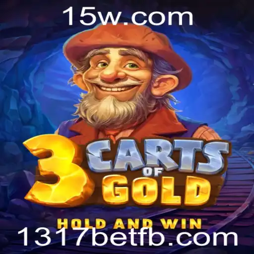 Descubra o Fascinante Mundo de 3cartsOfGold com 1317bet