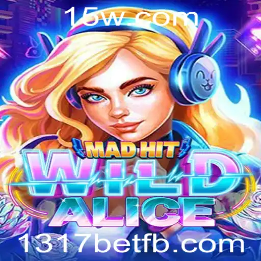 Descubra o Fascinante Mundo de MadHitWildAlice e as Emoções de 1317bet