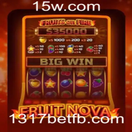 Explorando o Mundo do Jogo FruitNova na Plataforma 1317bet