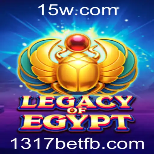 Explorando LegacyOfEgypt com 1317bet: Uma Jornada Pelo Antigo Mundo