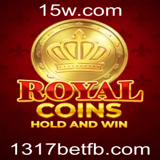 Jogando RoyalCoins: Mergulhe no Universo de Apostas com 1317bet